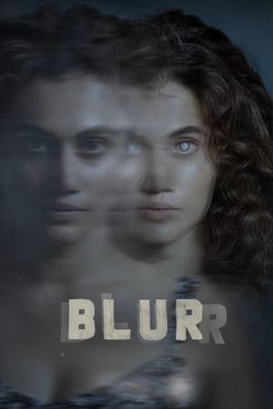 Blurr 2022 Hindi Movie HDRip | Hindi Dubbed Movie – 480p