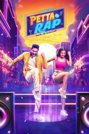 Petta Rap 2024 Hindi Dual Audio HDRip | Hindi Dubbed Movie – 720p – 480p
