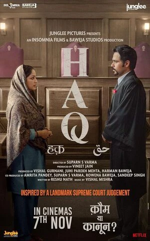 Haq 2025 Hindi Audio WEB-DL | Hindi Dubbed Movie